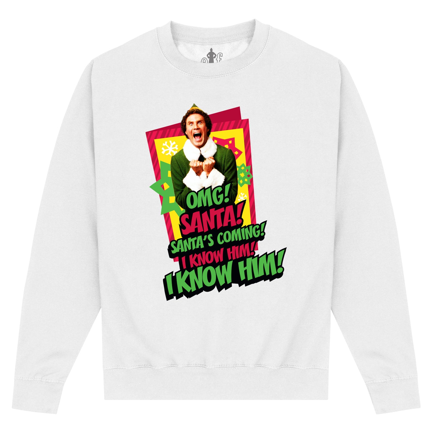 Elf I Know Him Sweatshirt