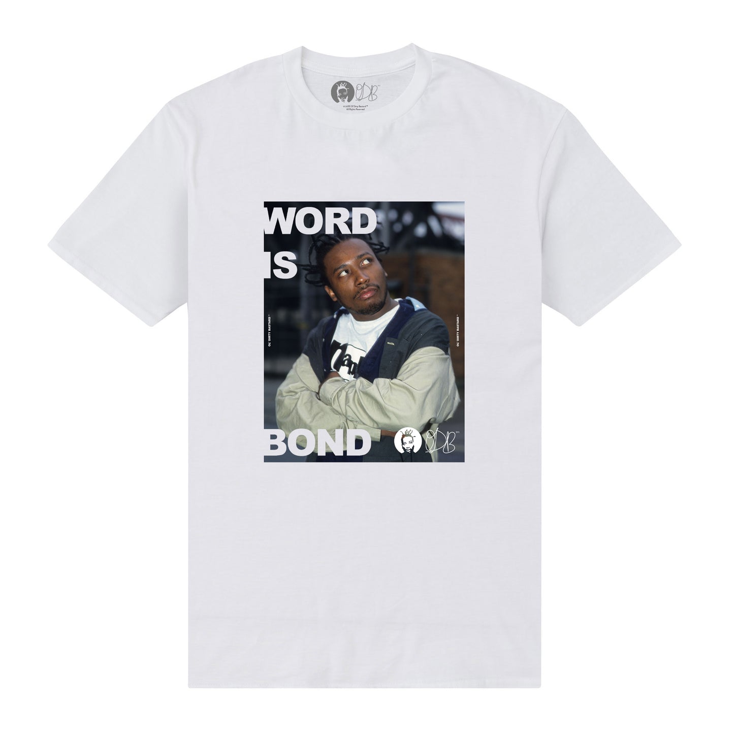 ODB Word is Bond T Shirt