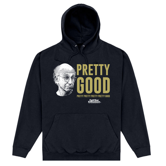 Curb Your Enthusiasm Pretty Good Black Hoodie