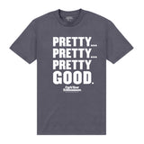 Curb Your Enthusiasm Pretty Good Charcoal T-Shirt