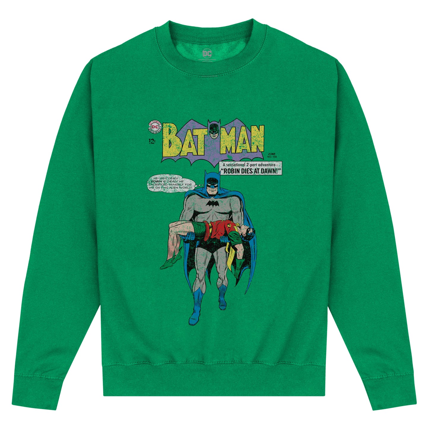 Batman Robin Dies Sweatshirt