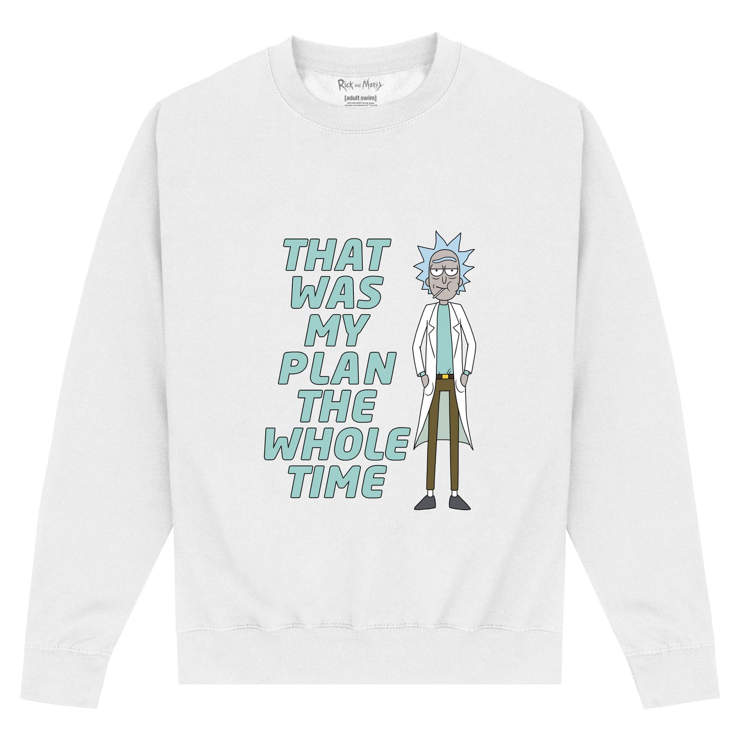 Rick and Morty My Plan White Sweatshirt